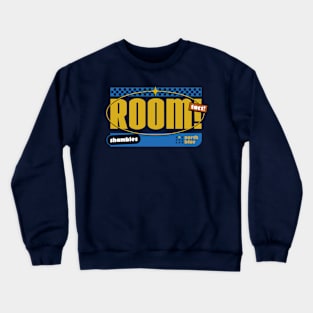 ROOM!! Crewneck Sweatshirt